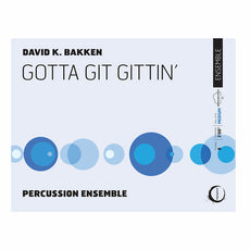 Bakken-Gotta Git Gittin’ (SP)-B/V/X/M/4T/P