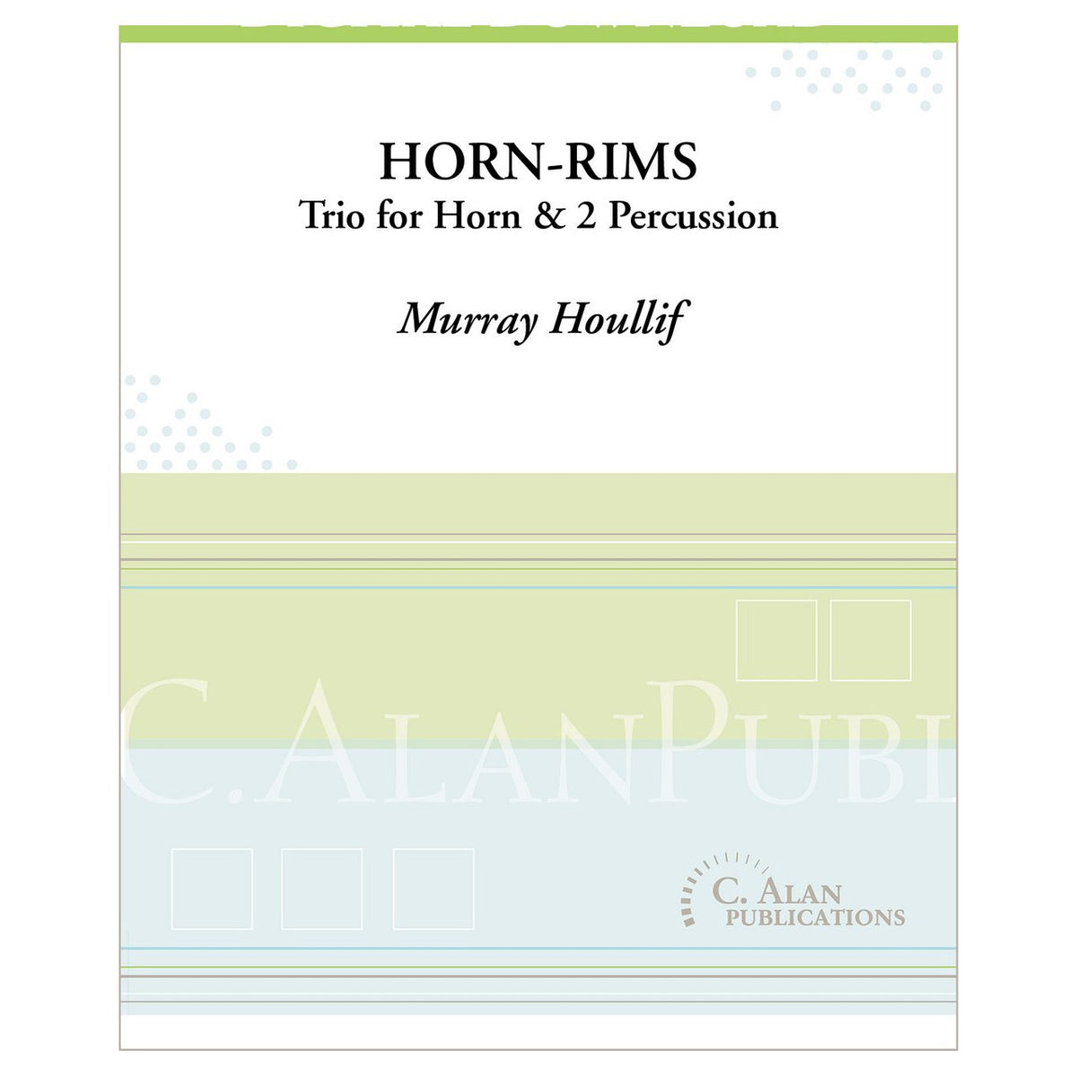 Horn-Rims trio for horn and 2 percussion by murray houllif cover page