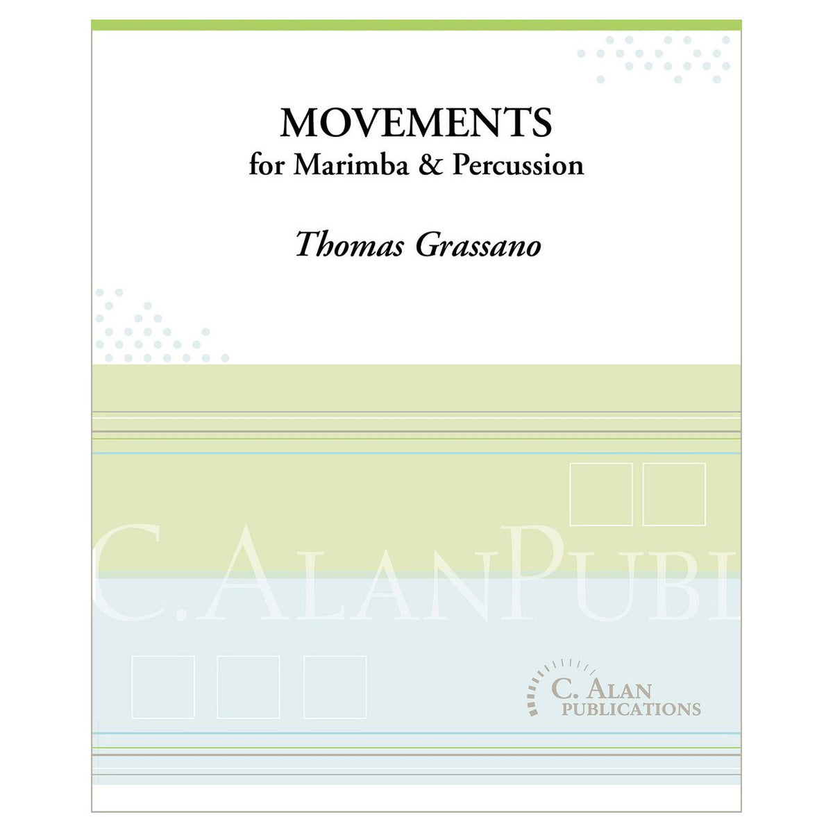 Movements for Marimba & Percussion Thomas Grassano