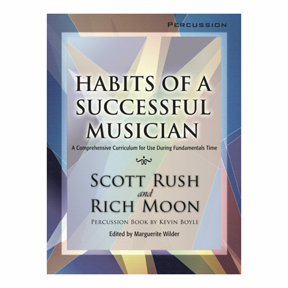 Rush/Moon-Habits of a Successful Musician - Percussion