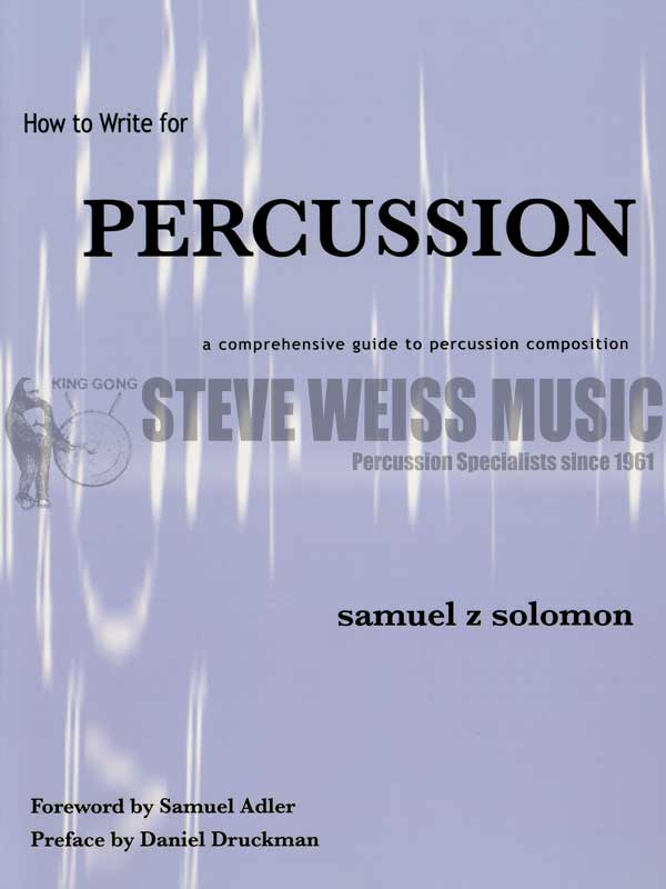 Solomon-How to Write for Percussion (Paperback Edition)