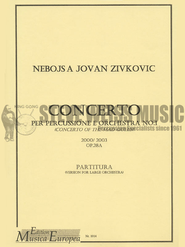 Zivkovic-Concerto #1 for Perc. and Orch. (Concerto of the Mad Queen) (Full score w/Solo)