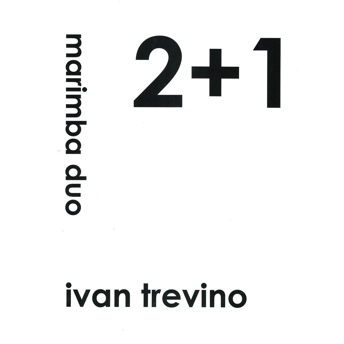 2-plus-1-ivan-trevino