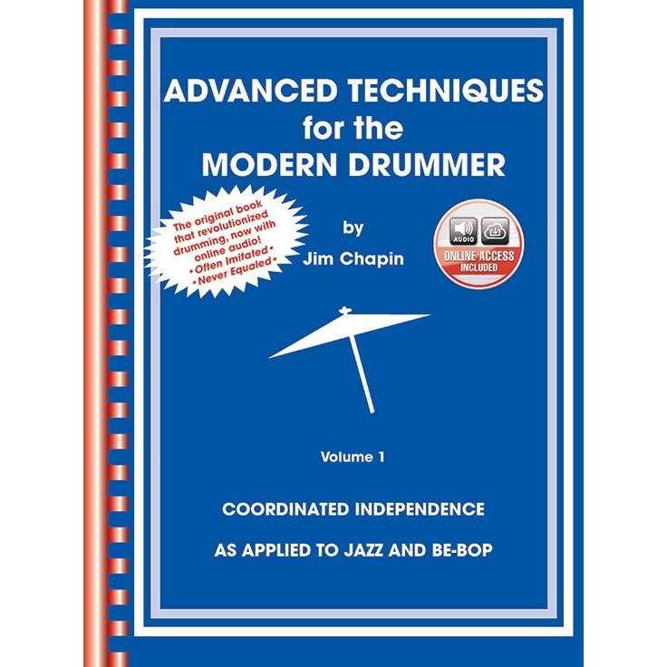 Advanced Techniques for the Modern Drummer By Jim Chapin