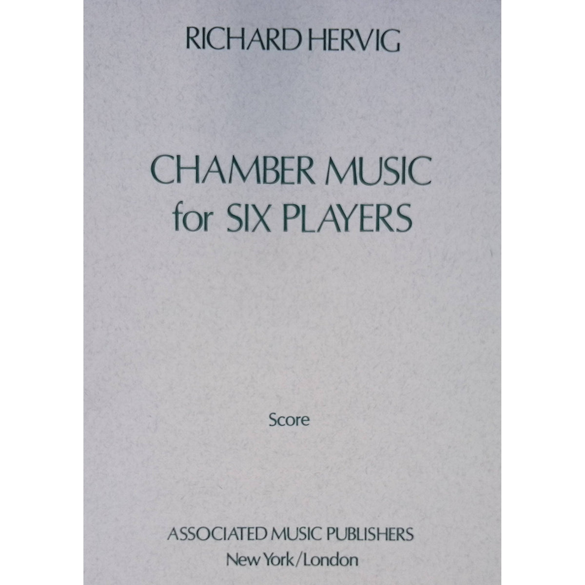 Chamber Music For Six by Richard Hervig