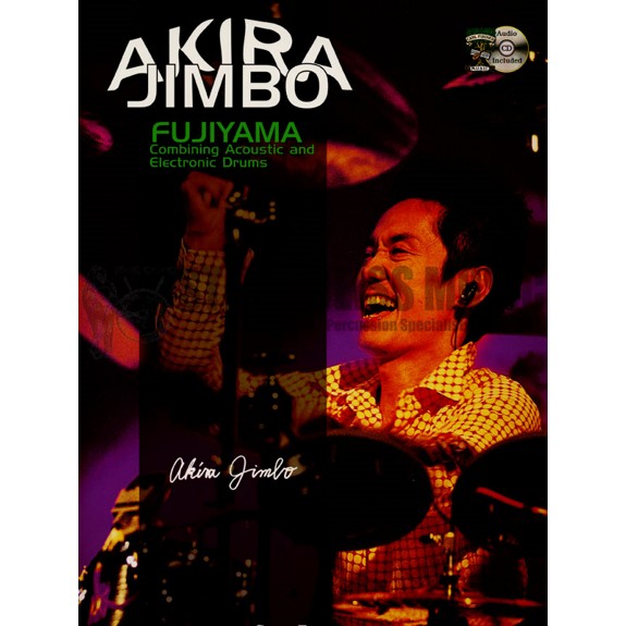 Jimbo-Fujiyama: Combining Acoustic and Electronic Drums (CD)