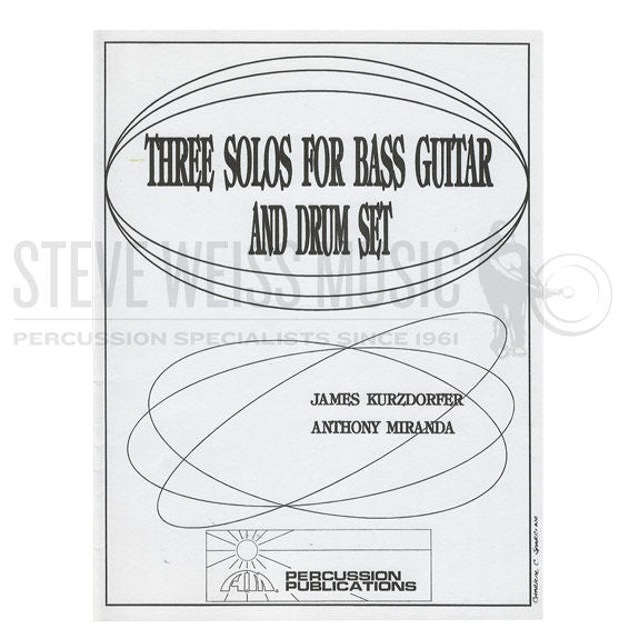 Kurzdorfer-Three Solos for Bass Guitar and Drum Set-DS/BGT