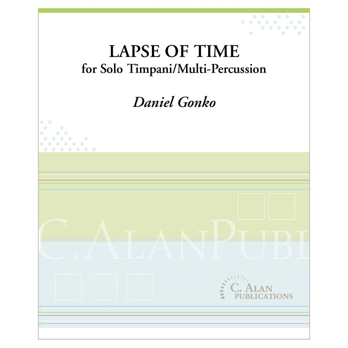 Lapse of Time for solo timpani and multi percussion by daniel gonko cover page
