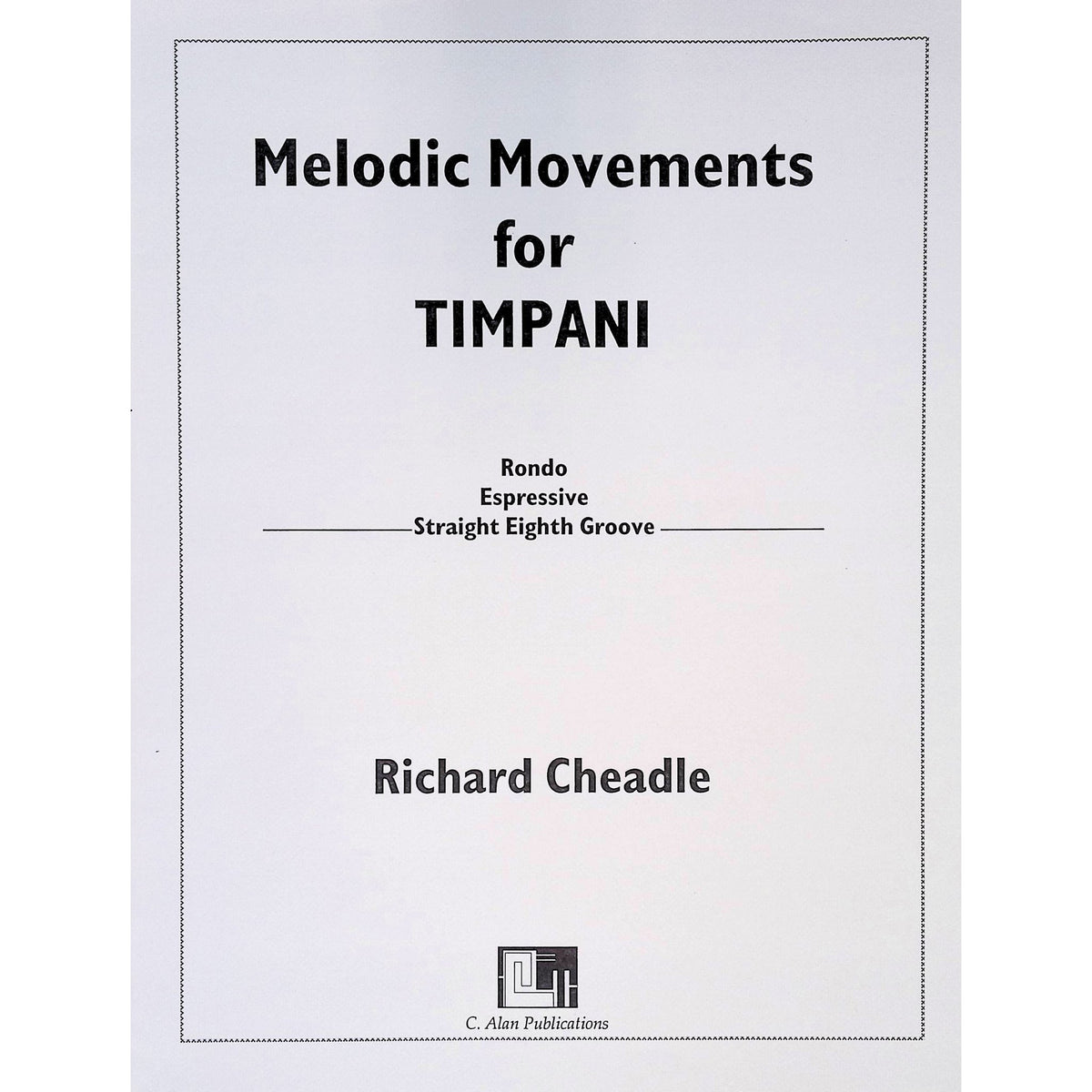 Melodic Movements for Timpani by Richard Cheadle