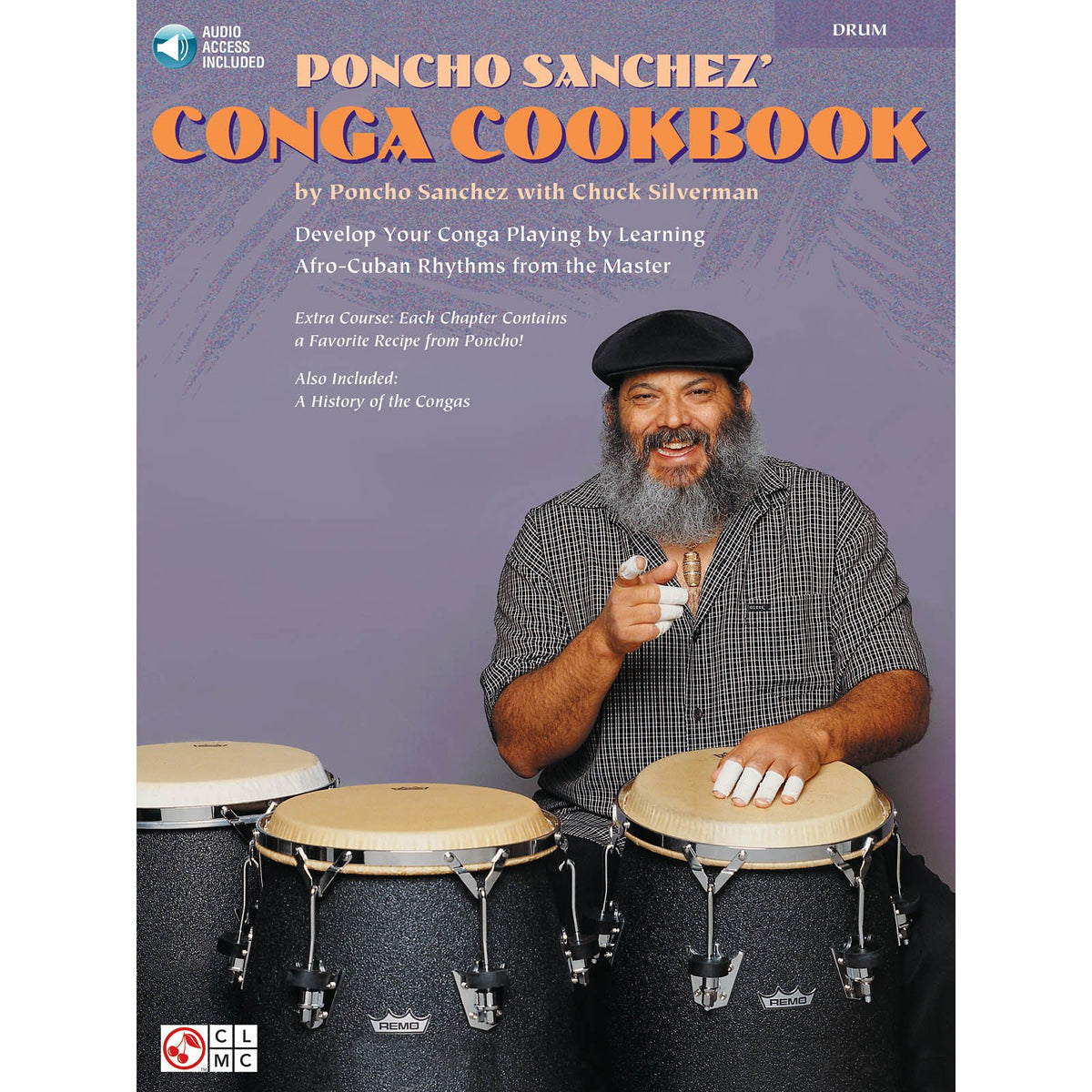 Sanchez-Conga Cookbook (Online Audio Access Included)