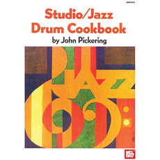 Studio Jazz Drum Cookbook by John Pickering