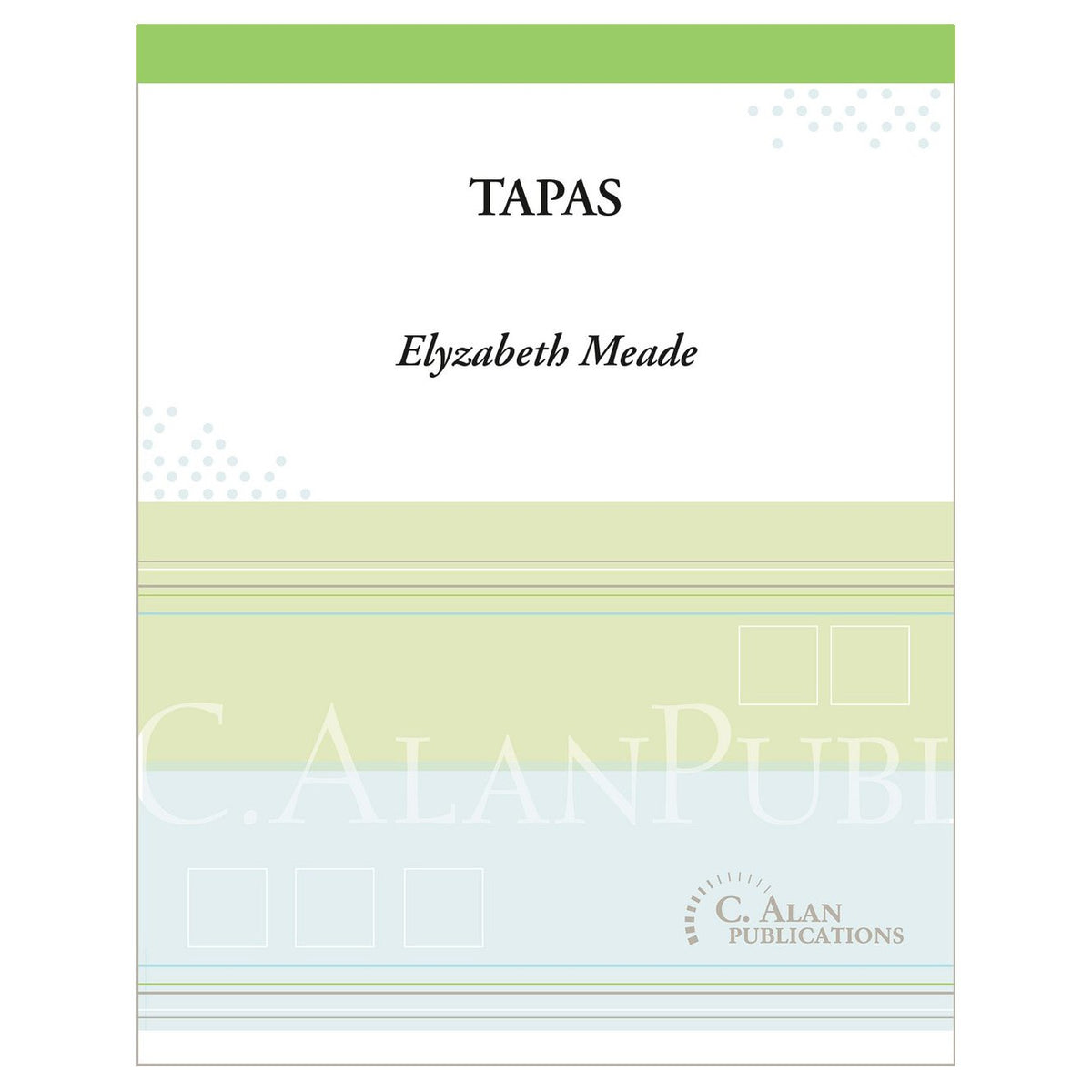 Tapas for 6 Percussionists and voice by Elyzabeth Meade Ensemble Score Cover